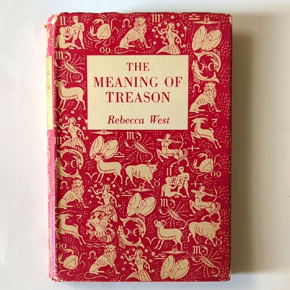 The Meaning of Treason - Rebecca West - 1952